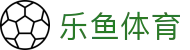乐鱼体育官方网站 -中国区权威平台入口- LEYU SPORTS